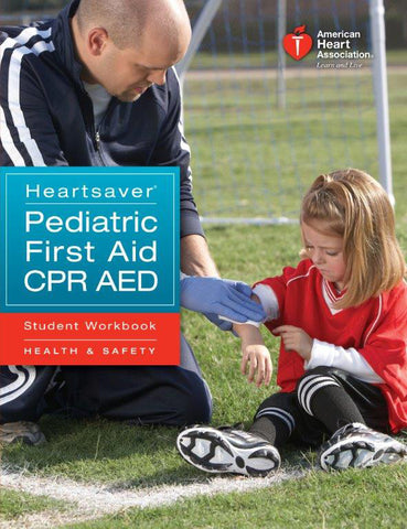 Heartsaver® Pediatric First  Aid/CPR/AED